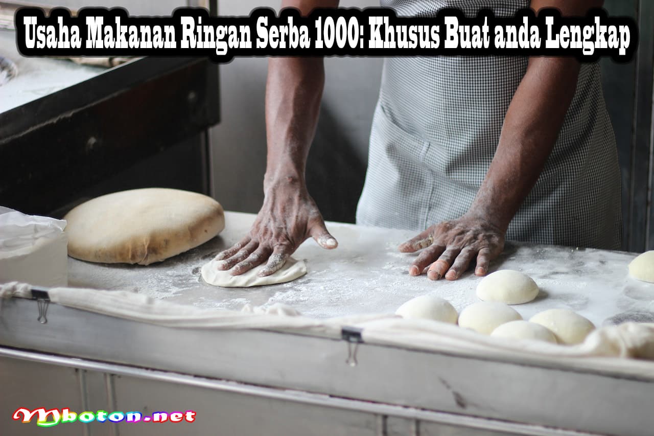 Usaha Makanan Ringan Serba 1000: Khusus Buat anda Lengkap