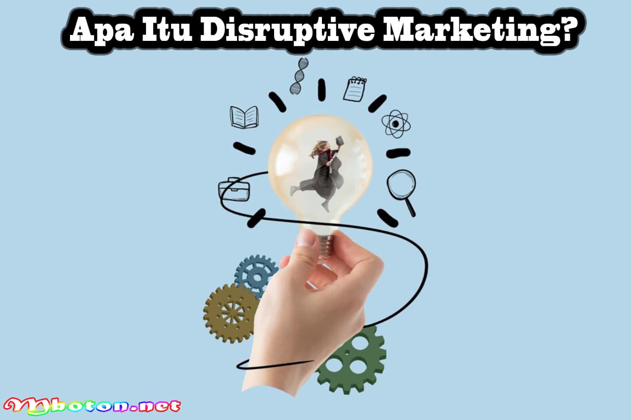 Apa Itu Disruptive Marketing: Bangun Strategi revolusioner 1 Apa Itu Disruptive Marketing