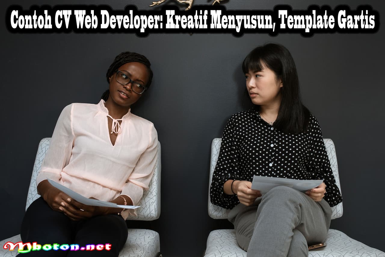 Contoh CV Web Developer: Kreatif Menyusun, 3 Template Gartis