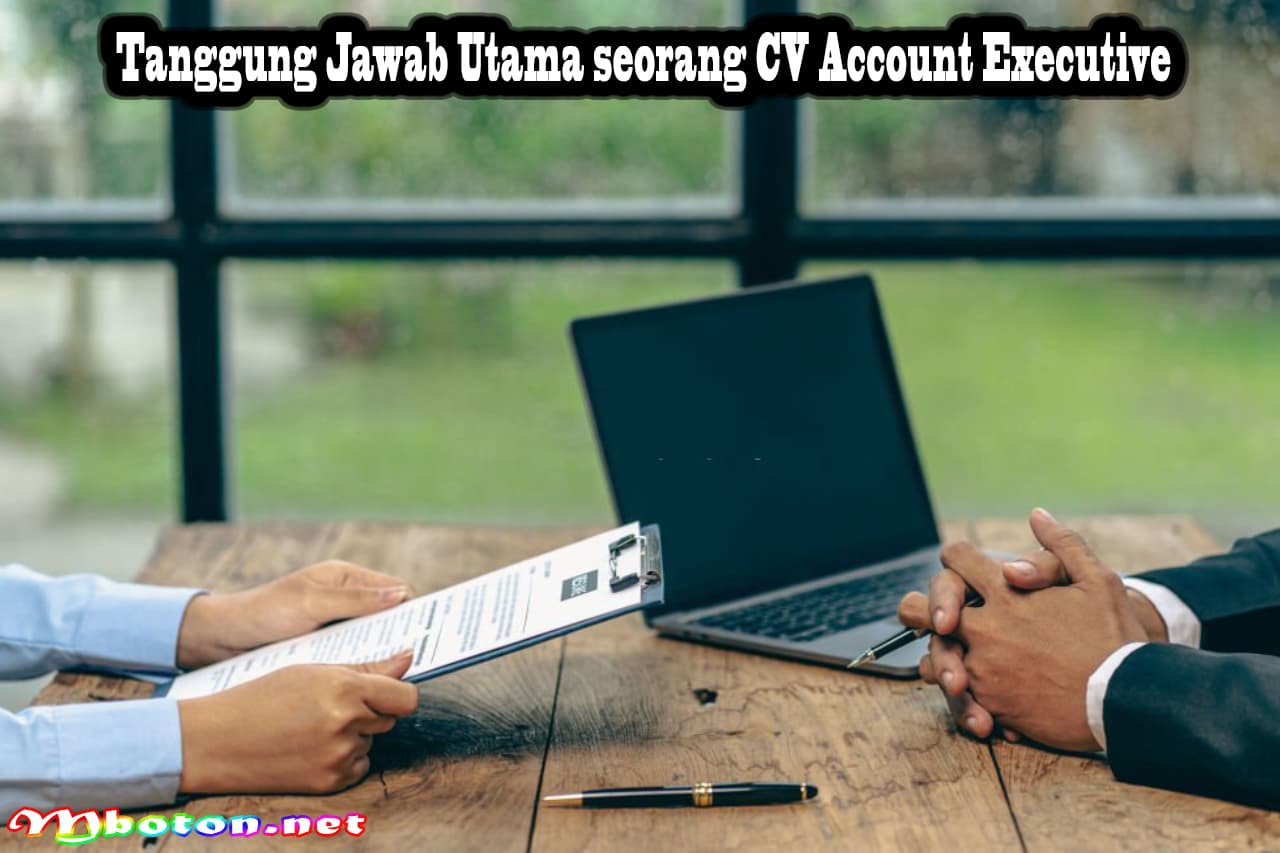 CV Account Executive Buat strategi Pemasaran Digital Terbaik 1 Tanggung Jawab Utama seorang CV Account Executive