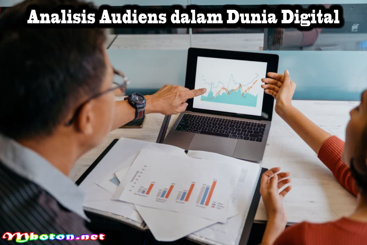 Analisis Audiens: Definisi, Fungsi, Manfaat, Jenis Contohnya 3 Analisis Audiens dalam Dunia Digital