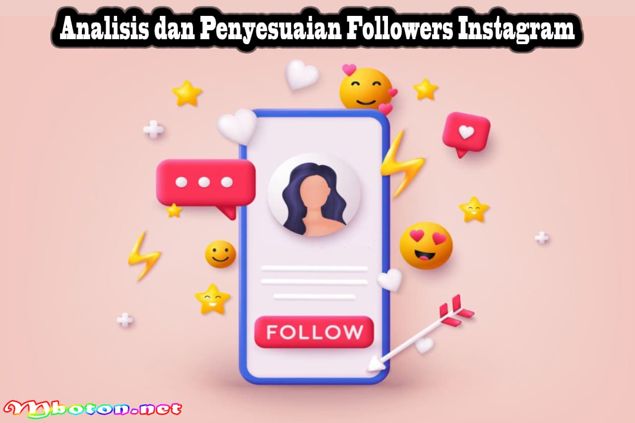 Analisis dan Penyesuaian Followers Instagram