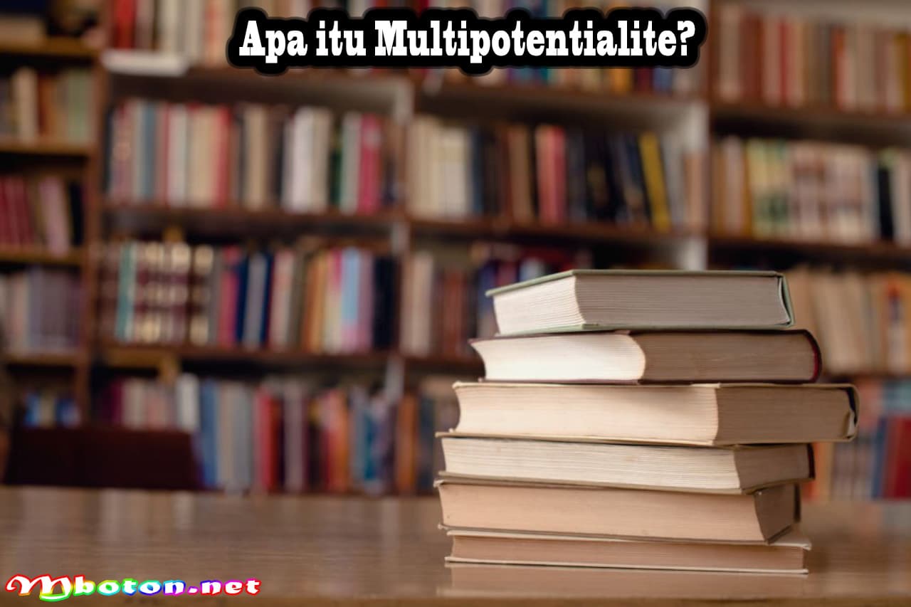 Apa itu Multipotentialite? Fungsi, Manfaat, Konsep, dan Kelebihannya 1 Apa itu Multipotentialite