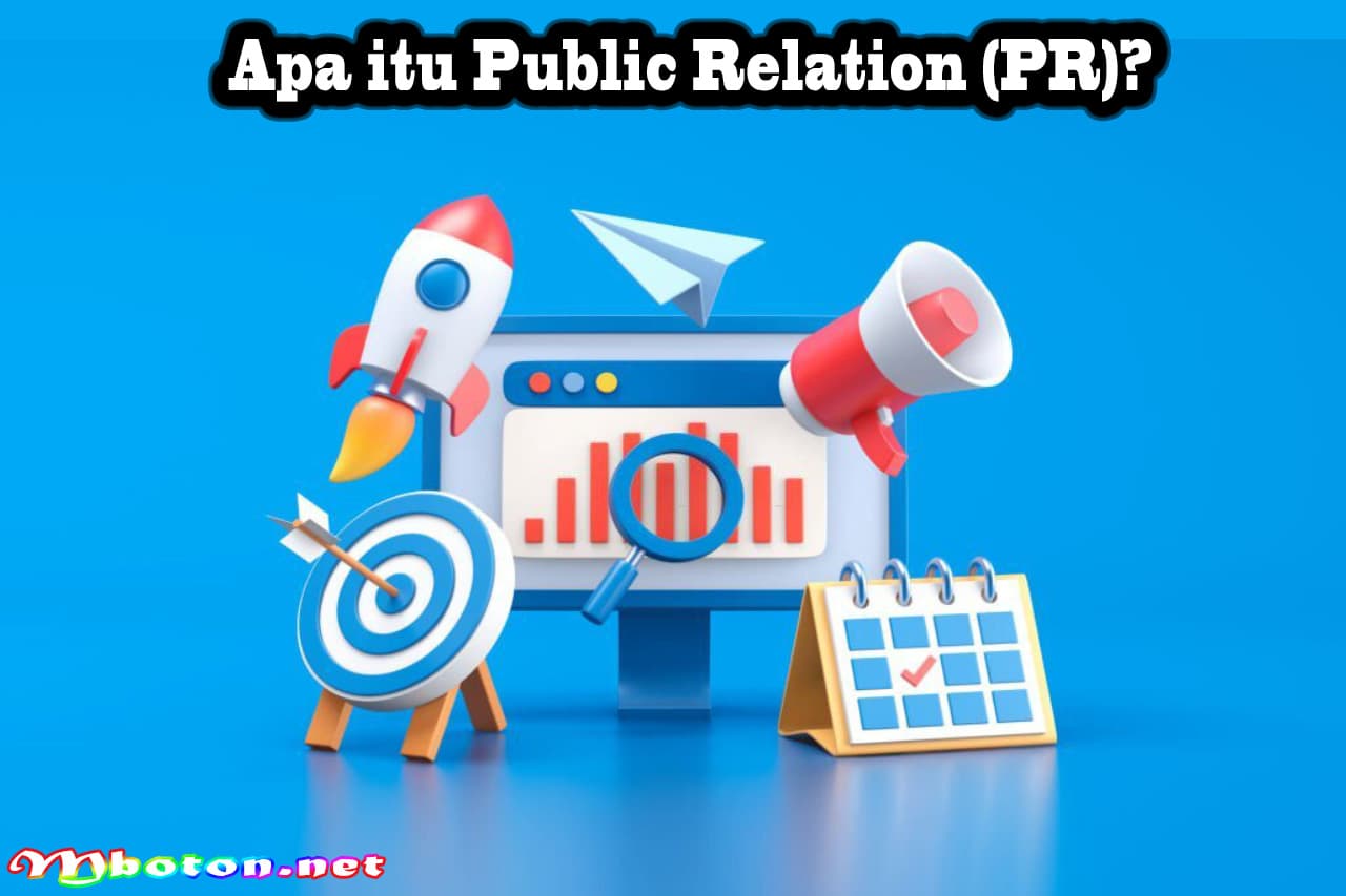 Public Relation PR: Mengenal, Fungsi, Jenjang Karir Tugasnya 1 Apa itu Public Relation (PR)?