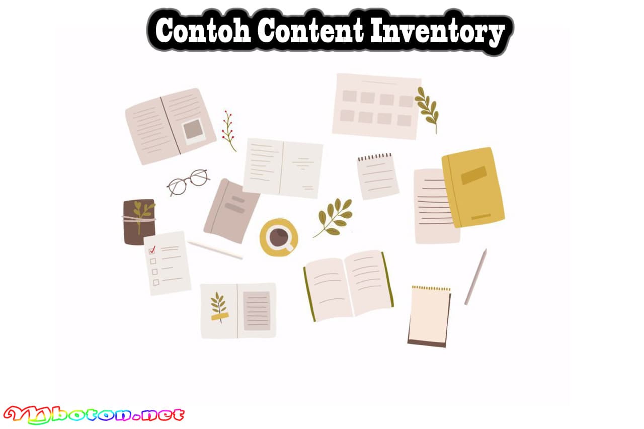 Content Inventory: Apa Itu, Manfaat, Fungsi, Tips Contohnya 3 Contoh Content Inventory