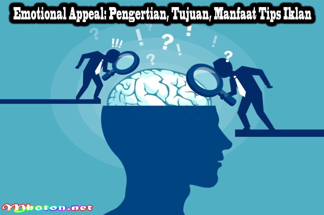 Emotional Appeal: Pengertian, Tujuan, Manfaat Tips Iklan 6 Emotional Appeal: Pengertian, Tujuan, Manfaat Tips Iklan