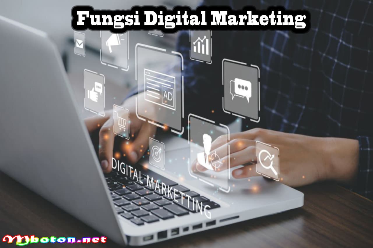 Apa Itu Digital Marketing? Definisi, Fungsi, Manfaat, dan Tujuannya 2 Fungsi Digital Marketing