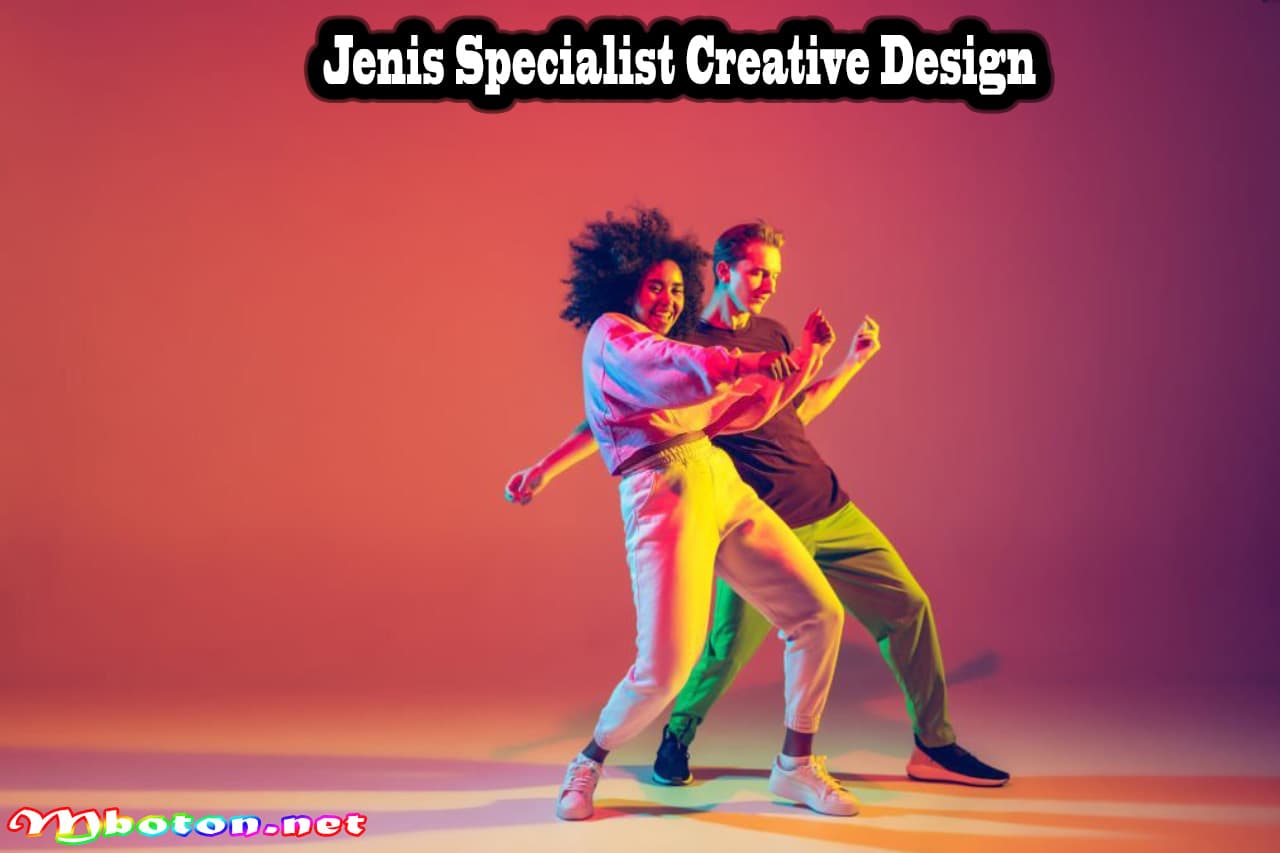 Creative Design: Definisi, Fungsi, Manfaat, Jenis Specialist 2 Jenis Specialist Creative Design