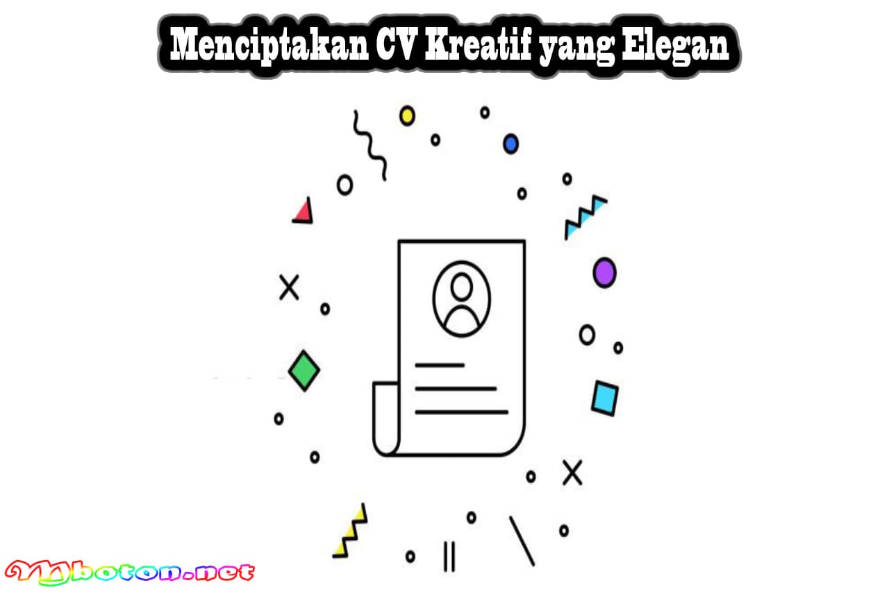 Menciptakan CV Kreatif yang Elegan