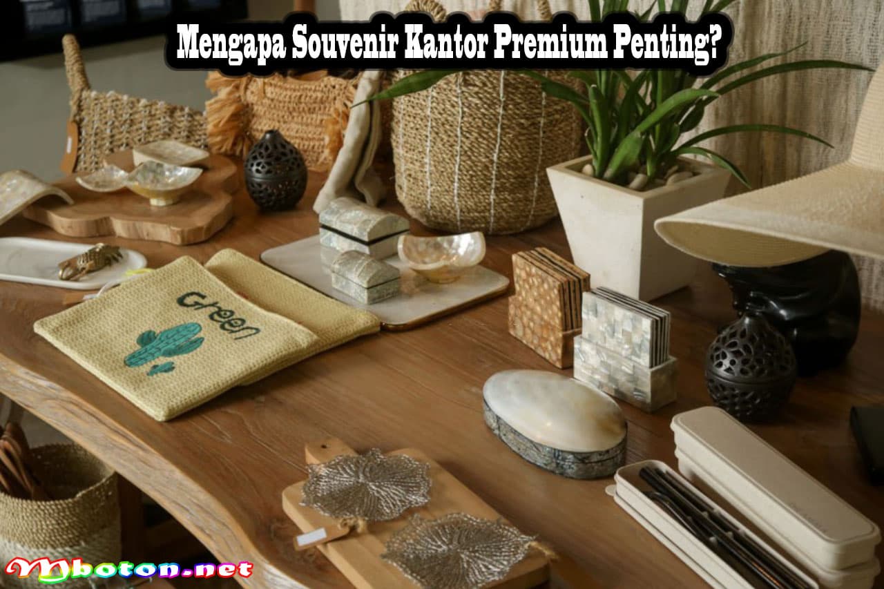Souvenir Kantor Premium: Meningkatkan Citra Perusahaan Anda 1 Mengapa Souvenir Kantor Premium Penting