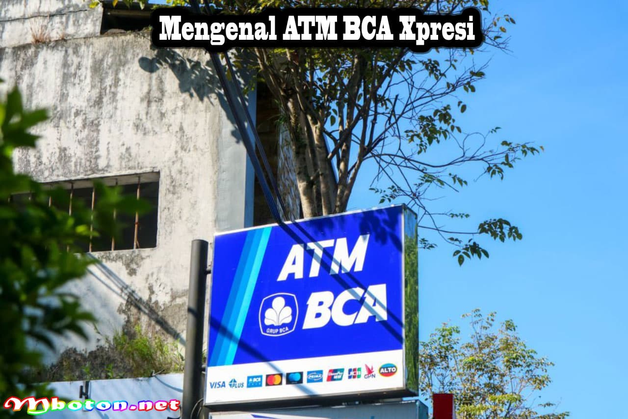 Membuka Rekening Dan Mendapatkan ATM BCA Xpresi Terbaru 1 Mengenal ATM BCA Xpresi