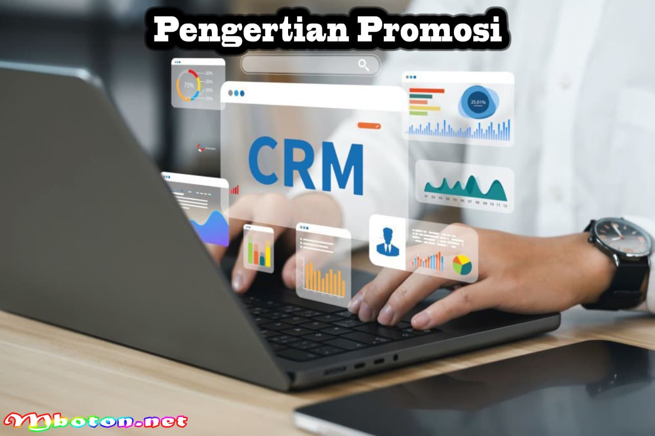 Apa Itu Promosi: Pengertian, Manfaat, Fungsi, Tujuan, dan Contohnya 1 Pengertian Promosi