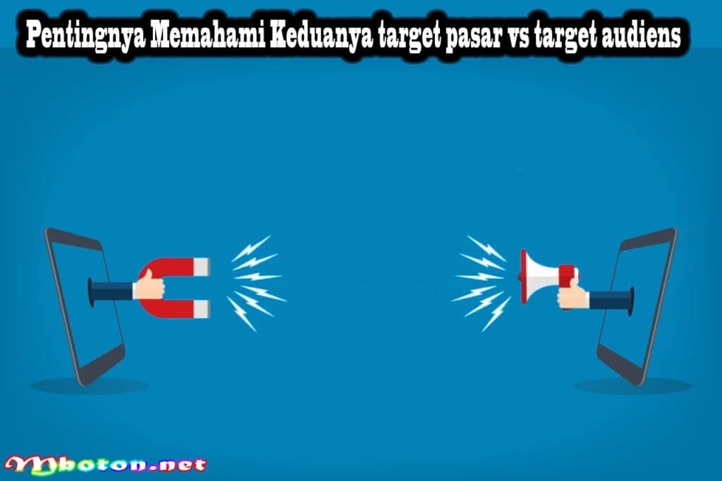 Definisi Target Pasar vs Target Audiens: Apa Perbedaannya? 3 Pentingnya Memahami Keduanya target pasar vs target audiens
