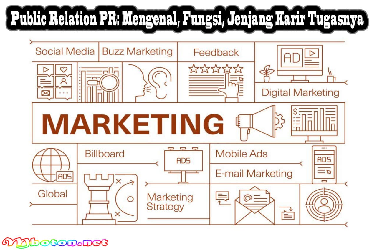Public Relation PR: Mengenal, Fungsi, Jenjang Karir Tugasnya