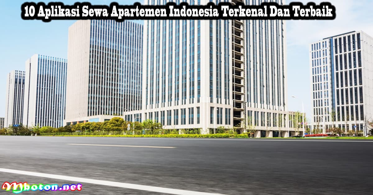 10 Aplikasi Sewa Apartemen Indonesia Terkenal Dan Terbaik 10 10 Aplikasi Sewa Apartemen Indonesia Terkenal Dan Terbaik