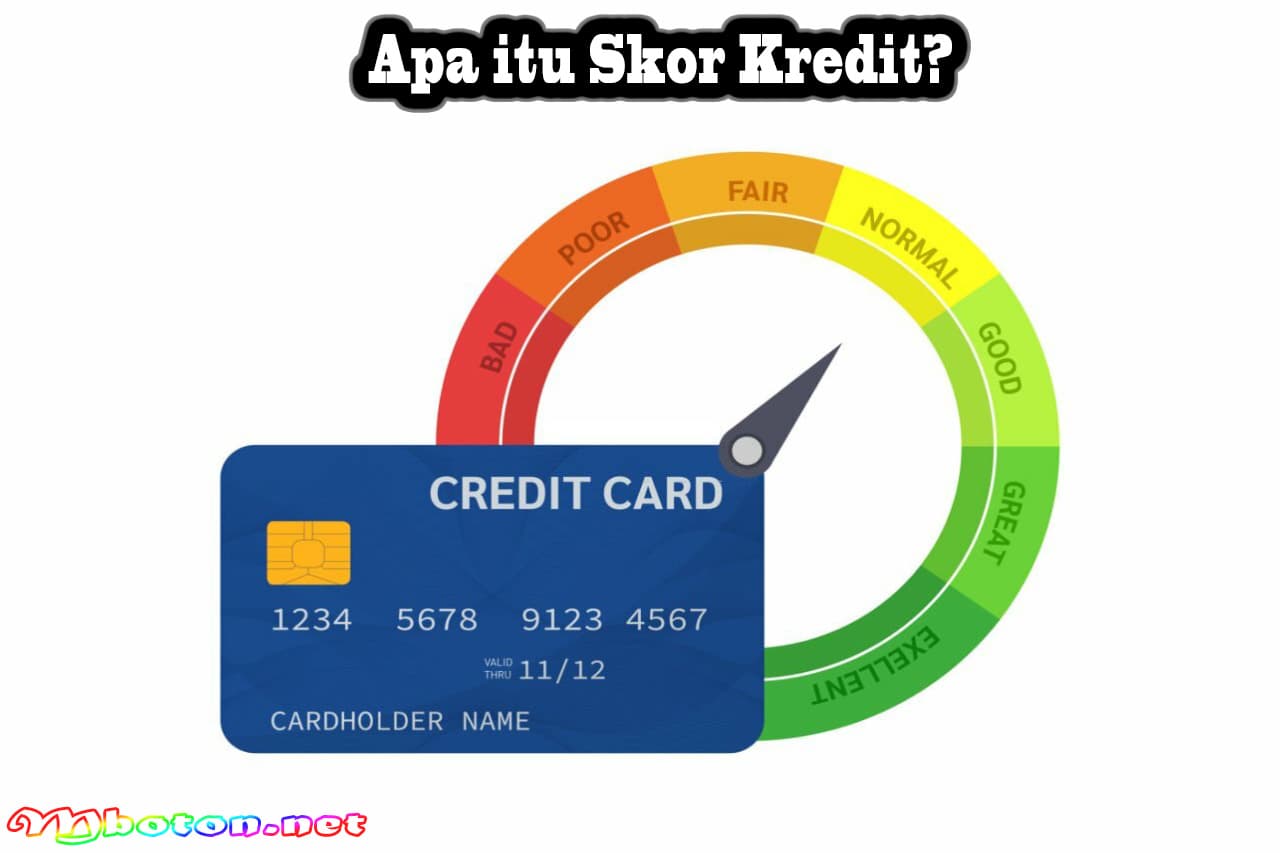 Kartu Kredit Sesuai Skor Kredit: Pilihan Cerdas Yang Sesuai 1 Apa itu Skoor Kredit
