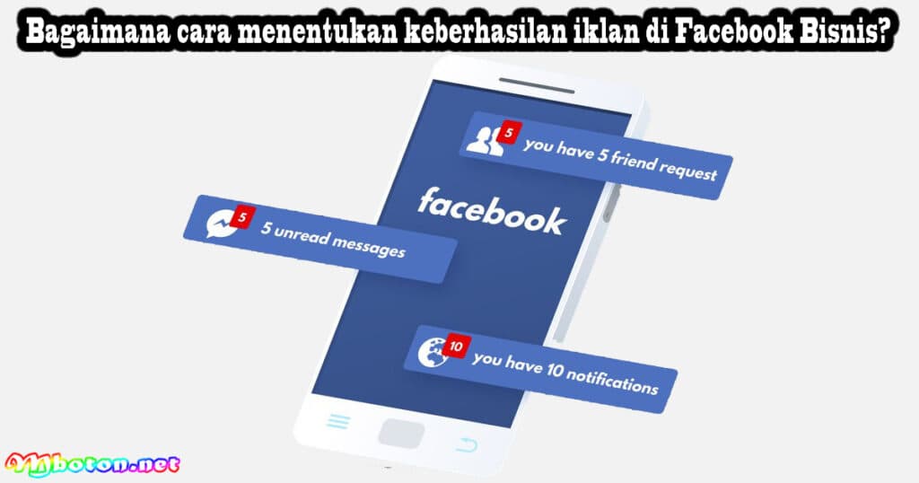 Bagaimana cara menentukan keberhasilan iklan di Facebook Bisnis?