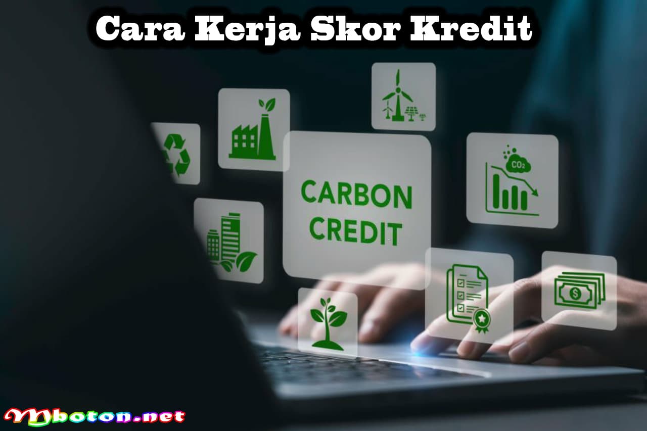 Apa Itu Skor Kredit? Manfaat, Tingkatan, Dan Cara Kerjanya 4 Cara Kerja Skor Kredit