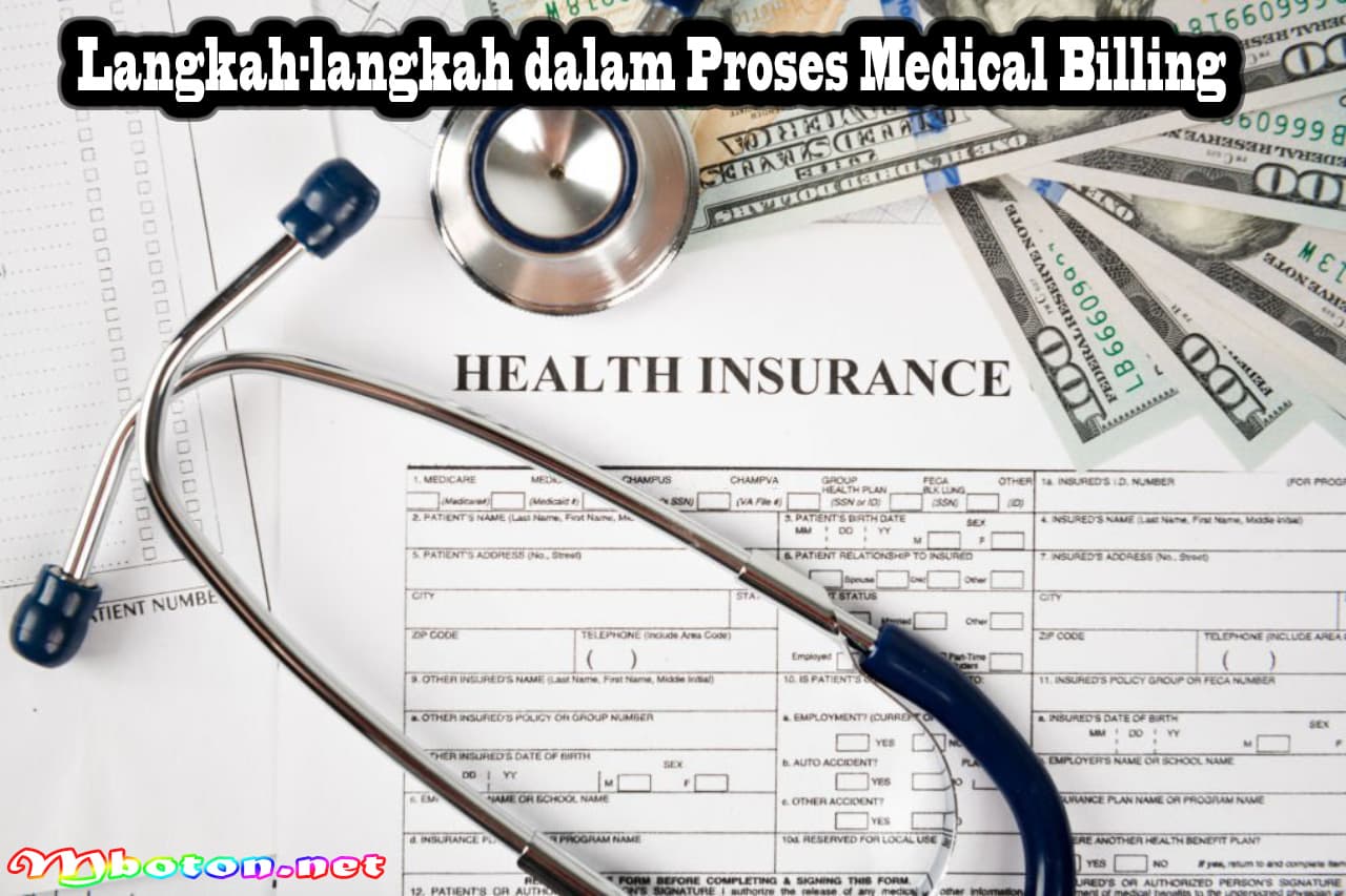 Apa Itu Medical Billing? Peran dan Perawatan Kesehatan 2 Langkah-langkah dalam Proses Medical Billing