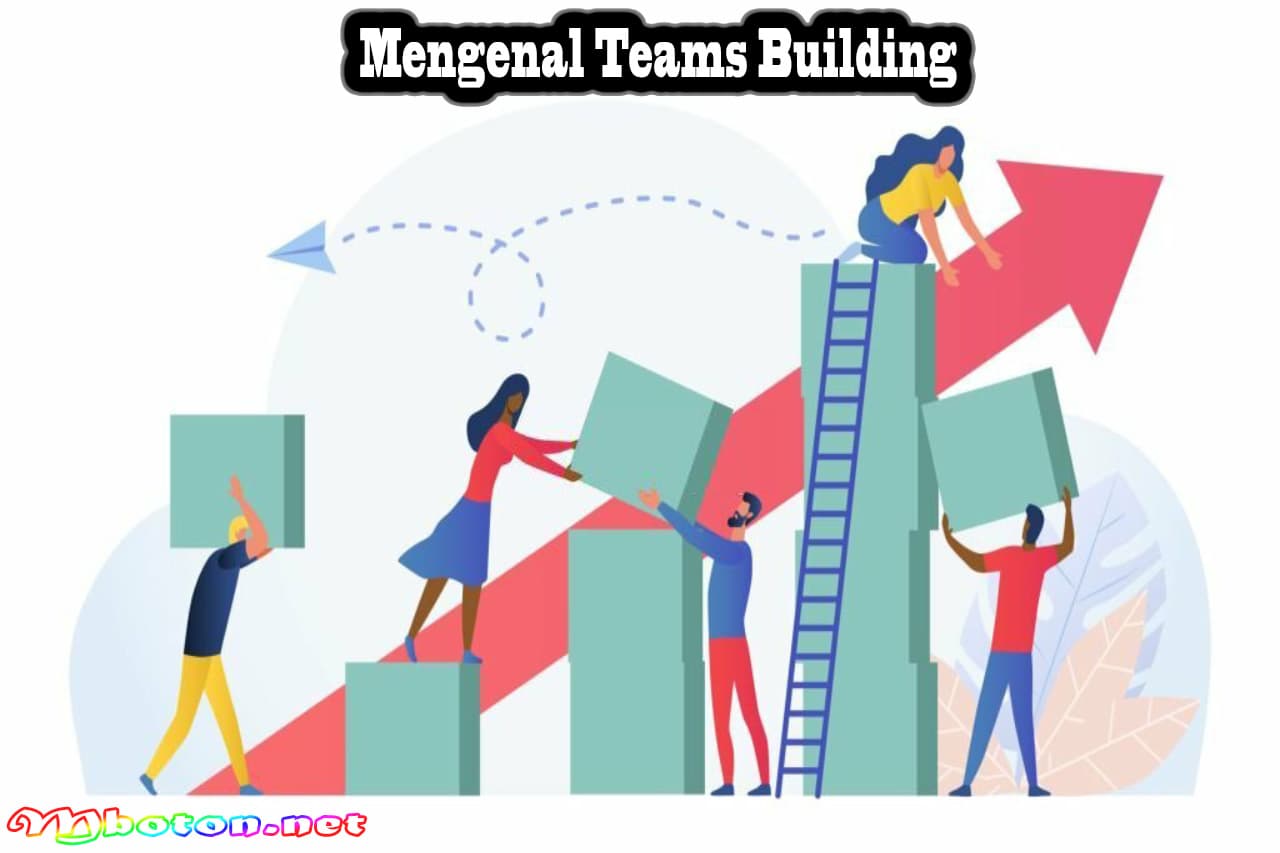 Mengenal Teams Building