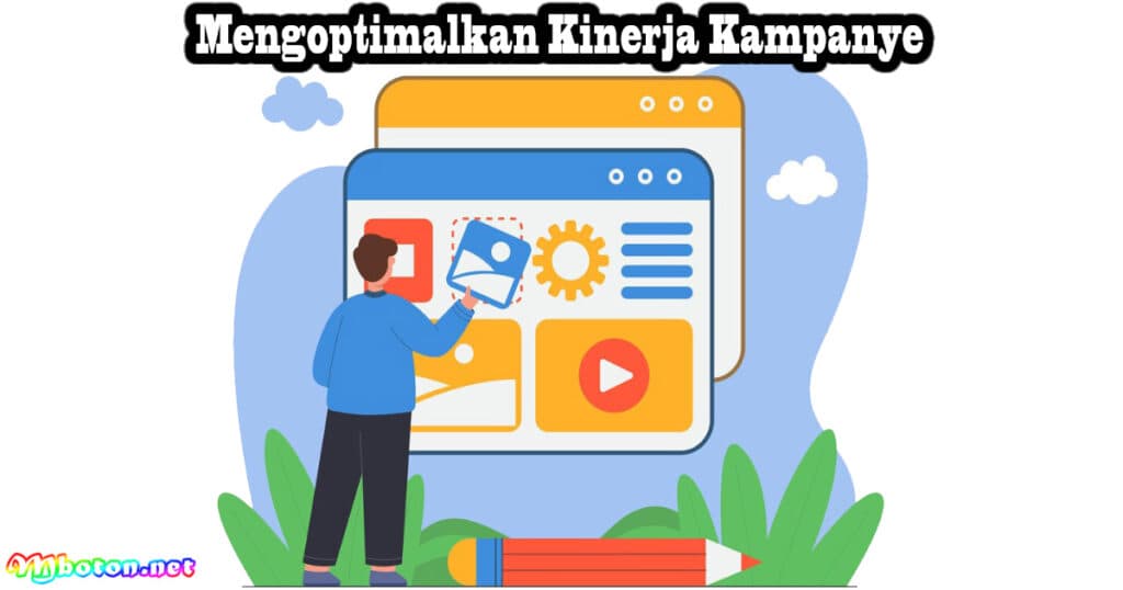 Meta Ads Manager: Tips Explore Creative Campaigns Business 3 Mengoptimalkan Kinerja Kampanye