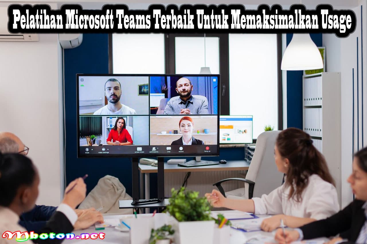 Pelatihan Microsoft Teams Terbaik Untuk Memaksimalkan Usage 6 Pelatihan Microsoft Teams Terbaik Untuk Memaksimalkan Usage