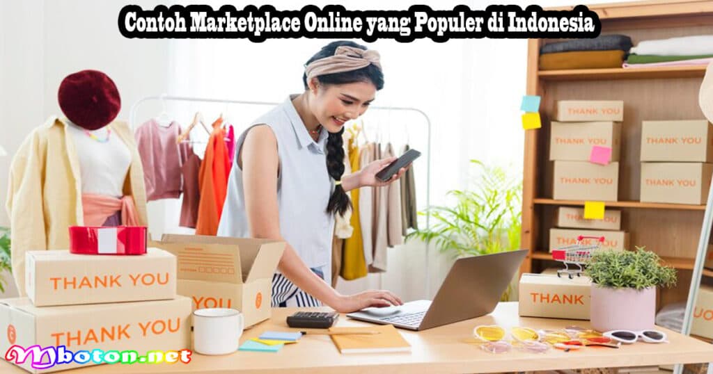 Contoh Marketplace Online yang Populer di Indonesia