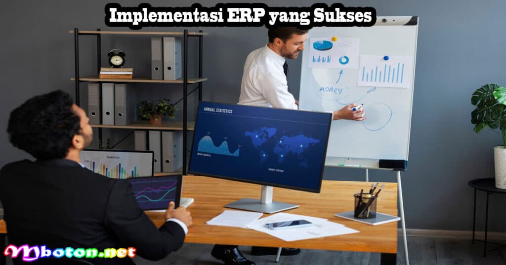 Manfaat dan Implementasi ERP Dalam Menjalankan Bisnis Anda 3 Implementasi ERP yang Sukses