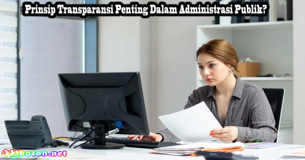Prinsip Transparansi Penting Dalam Administrasi Publik?