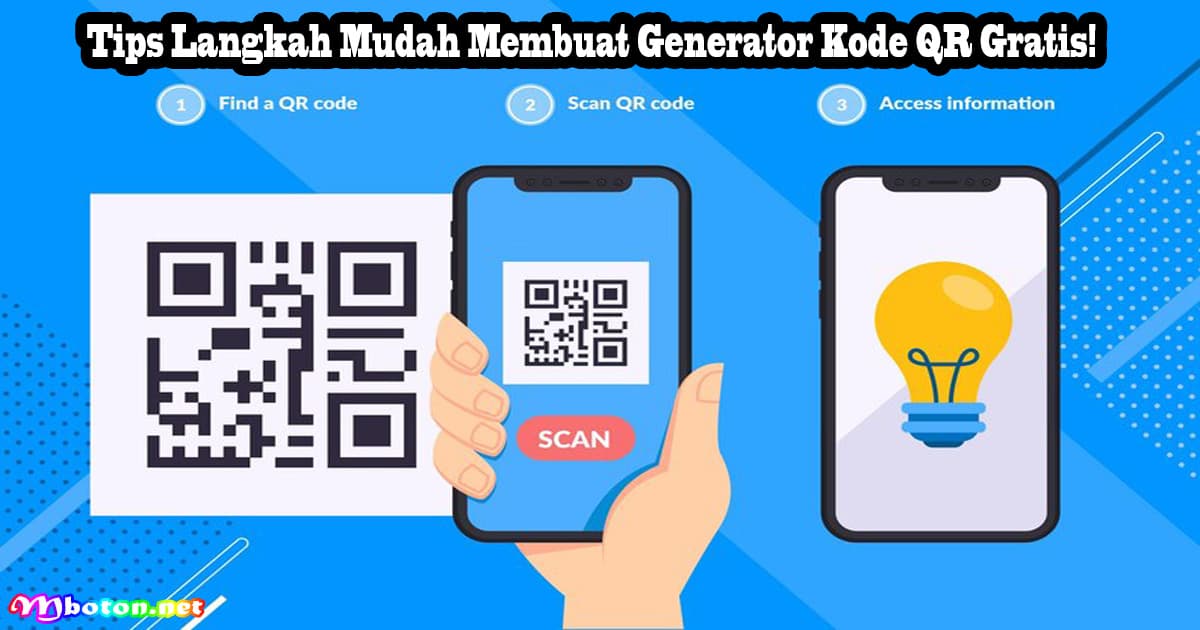 Tips Langkah Mudah Membuat Generator Kode QR Gratis! 7 Tips Langkah Mudah Membuat Generator Kode QR Gratis!
