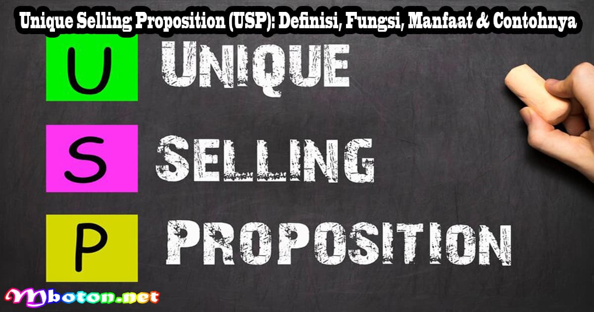 Unique Selling Proposition (USP): Definisi, Fungsi, Manfaat & Contohnya 8 Unique Selling Proposition (USP): Definisi, Fungsi, Manfaat & Contohnya