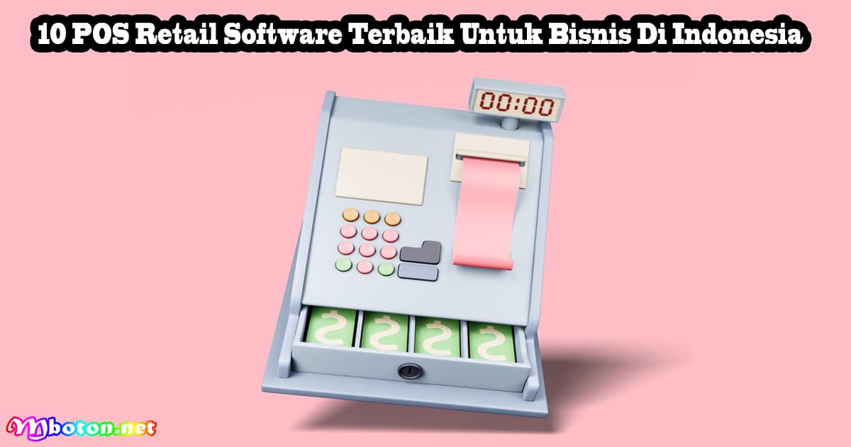 10 POS Retail Software Terbaik Untuk Bisnis Di Indonesia 10 10 POS Retail Software Terbaik Untuk Bisnis Di Indonesia