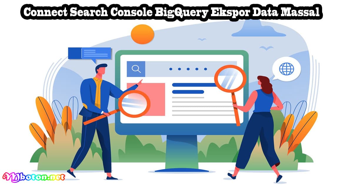 Connect Search Console BigQuery Ekspor Data Massal 5 Connect Search Console BigQuery Ekspor Data Massal