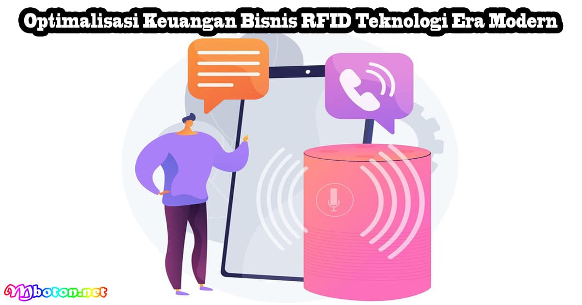 Optimalisasi Keuangan Bisnis RFID Teknologi Era Modern 5 Optimalisasi Keuangan Bisnis RFID Teknologi Era Modern
