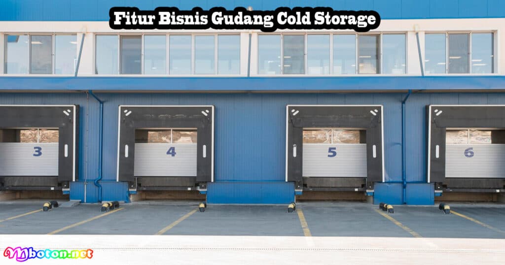 Gudang Cold Storage: Apa Itu, Fungsi, Manfaat, & Fiturnya 3 Fitur Bisnis Gudang Cold Storage