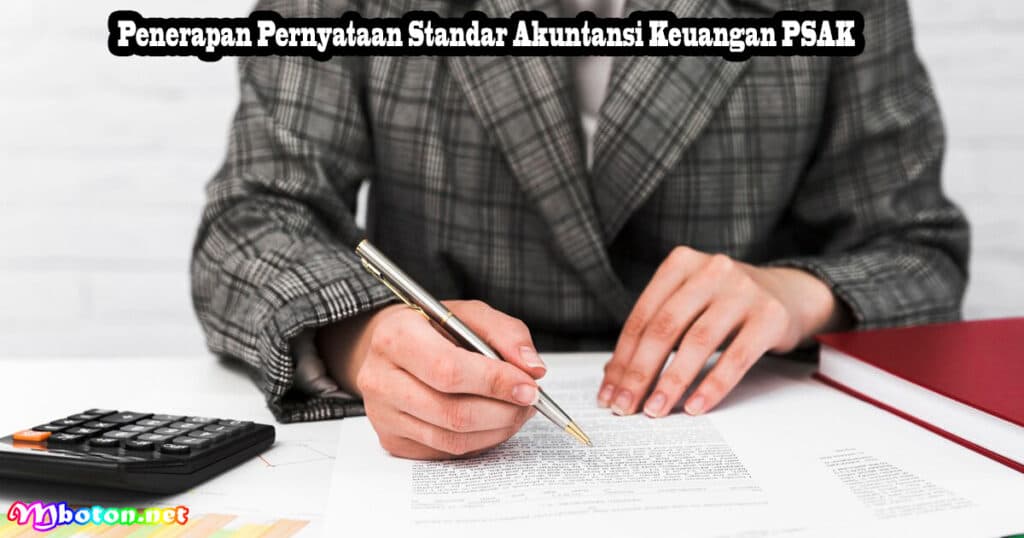 Sejarah Pernyataan Standar Akuntansi Keuangan PSAK 3 Penerapan Pernyataan Standar Akuntansi Keuangan PSAK