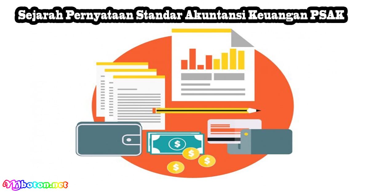 Sejarah Pernyataan Standar Akuntansi Keuangan PSAK 8 Sejarah Pernyataan Standar Akuntansi Keuangan PSAK