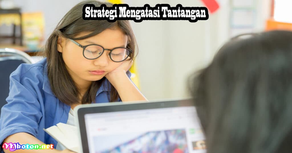 Strategi Mengatasi Tantangan