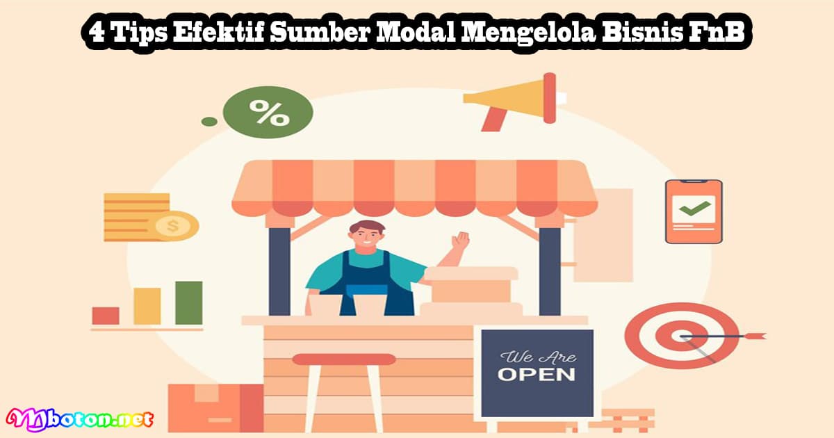 4 Tips Efektif Sumber Modal Mengelola Bisnis FnB