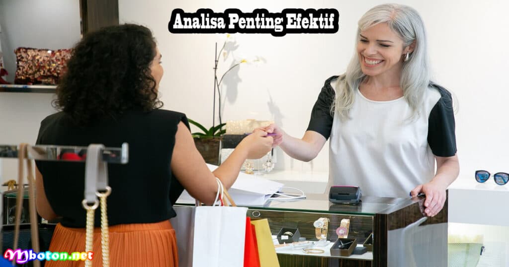 8 Point Penting Kebutuhan Pelanggan Dan Analisa Penting Efektif 3 Analisa Penting Efektif