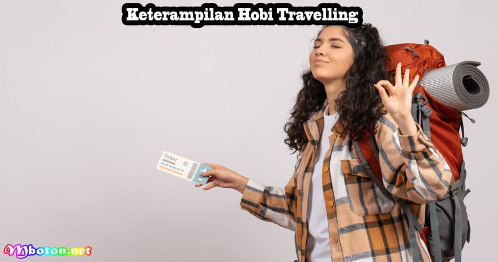 Keterampilan Hobi Travelling