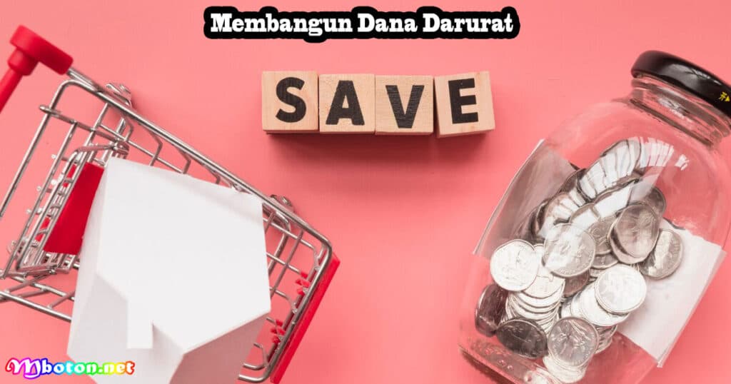 Hindari 8 Jebakan Mumpung Masih Muda Uang Anda 3 Membangun Dana Darurat