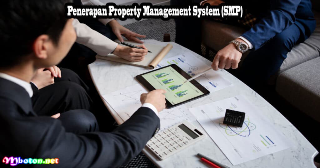 Property Management System: Apa Itu, Jenis, Manfaat dan Fungsinya Bagi Bisnis 4 Penerapan Property Management System (SMP)