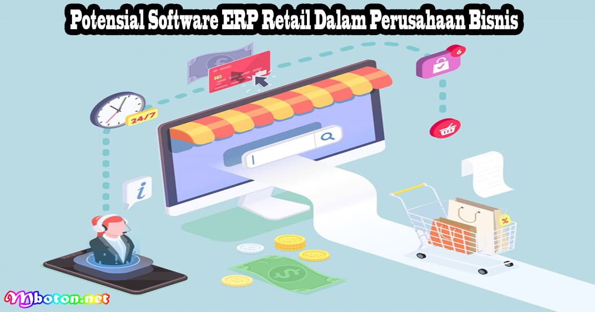 Potensial Software ERP Retail Dalam Perusahaan Bisnis 9 Potensial Software ERP Retail Dalam Perusahaan Bisnis