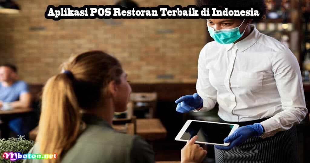 Aplikasi POS Restoran Apa Itu, Manfaat & Tips Kasir 3 Aplikasi POS Restoran Terbaik di Indonesia