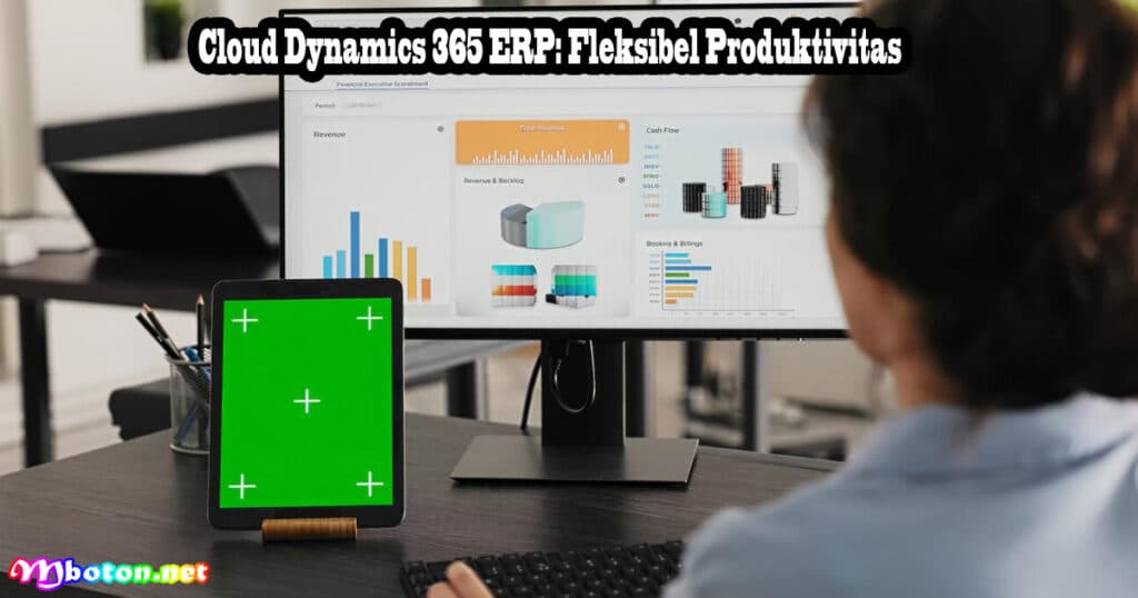 7 Microsoft Dynamics 365 Bisnis Cloud ERP Terbaik 3 Cloud Dynamics 365 ERP Fleksibel Produktivitas
