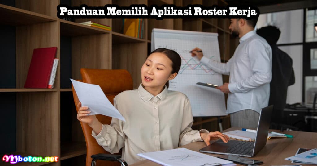 10 App Roster Kerja Terbaik Terpercaya di Indonesia 4 Panduan Memilih Aplikasi Roster Kerja