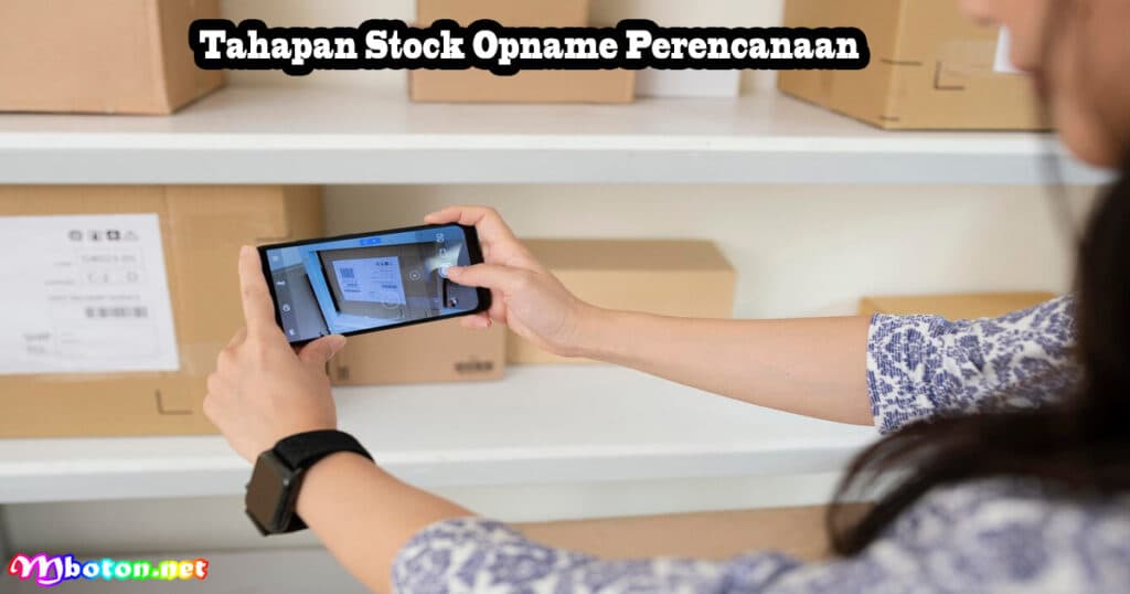 Tahapan Stock Opname Perencanaan