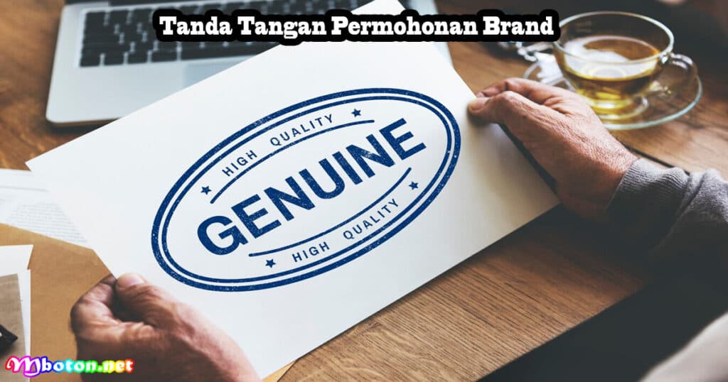 7 Hal Yang Harus Dipersiapkan Pendaftaran Merek 3 Tanda Tangan Permohonan Brand