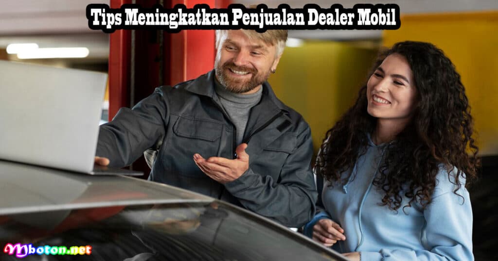 Manajemen Penjualan Dealer Mobil POS Point of Sale 4 Tips Meningkatkan Penjualan Dealer Mobil